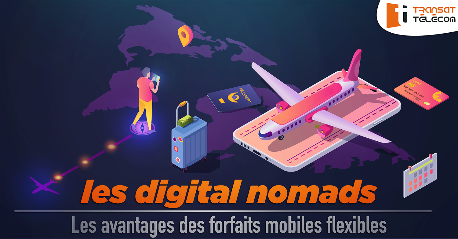 Les avantages des forfaits mobiles flexibles pour les digital nomads au Canada.